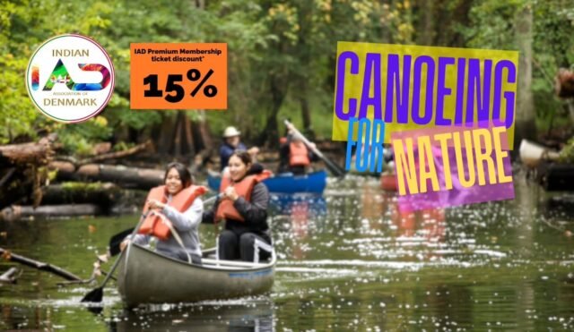 🛶 *Canoeing For Nature – Premium Member 15% Discount!* 🌿

​Love nature? Join us for a beautiful morning of water exploration and environmental appreciation!

​📅 Date: Saturday, 18th July 2026
⏰ Time: 09:00 – 13:00
​⚠️ MEMBERSHIP PERK: IAD Premium Members receive a 15% discount!

​💸 Save money on every event ticket! You can become a Premium Member today through below link and get immediate access to this discount for your canoeing registration.

​🔗 *Canoeing Register Here*: https://indianassociationdenmark.com/iad/canoing2026/

​🌐 More info on becoming a Premium Member: https://indianassociationdenmark.com/iad/iadmembership/

​#IndianAssociationDenmark #CanoeingForNature #DenmarkOutdoors #EcoAdventure #CommunityEvents #PaddleWithAPurpose